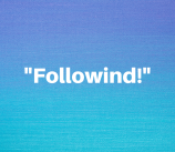 Follow+wind = Followind!
